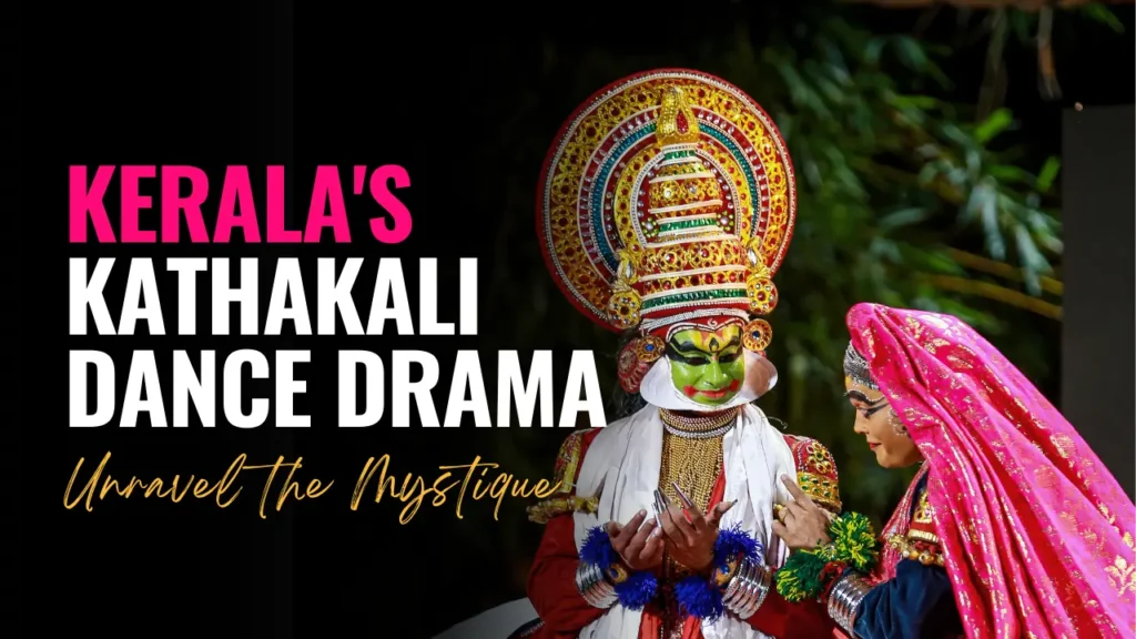 Indian Dance Forms - kathakali